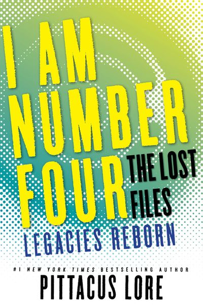 I Am Number Four: The Lost Files: Legacies Reborn