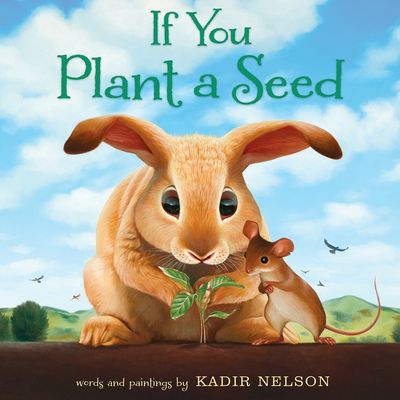 If You Plant a Seed