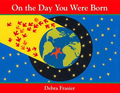 On the Day You Were Born