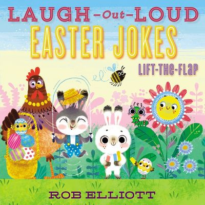 Laugh-Out-Loud Easter Jokes: Lift-the-Flap