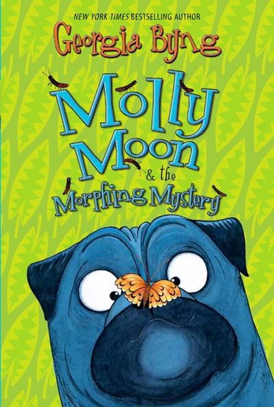 Molly Moon & the Morphing Mystery