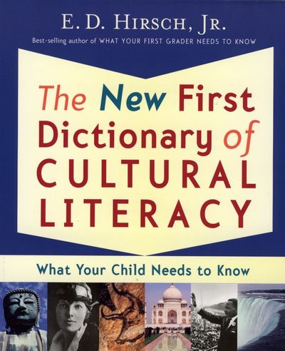 The New First Dictionary Of Cultural Literacy