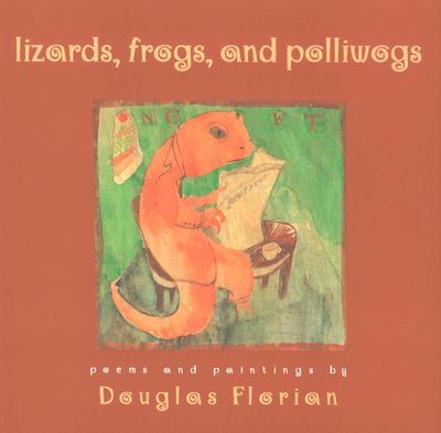 Lizards, Frogs, and Polliwogs