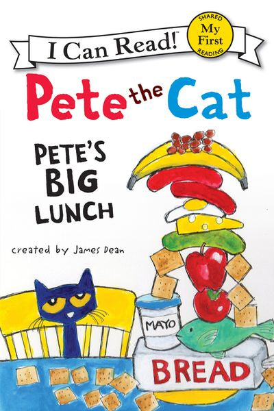 Pete the Cat: Pete's Big Lunch