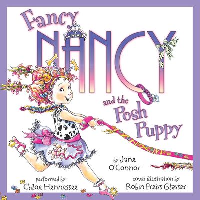 Fancy Nancy and the Posh Puppy