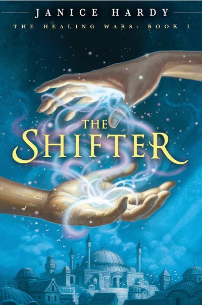 The Healing Wars: Book I: The Shifter