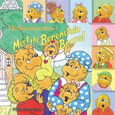 The Berenstain Bears: Meet the Berenstain Bears!