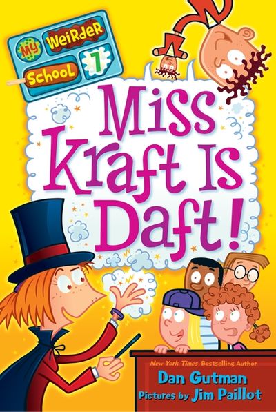 My Weirder School #7: Miss Kraft Is Daft!