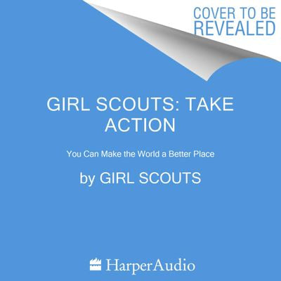 Girl Scouts: Take Action