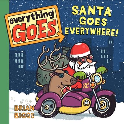 Everything Goes: Santa Goes Everywhere!