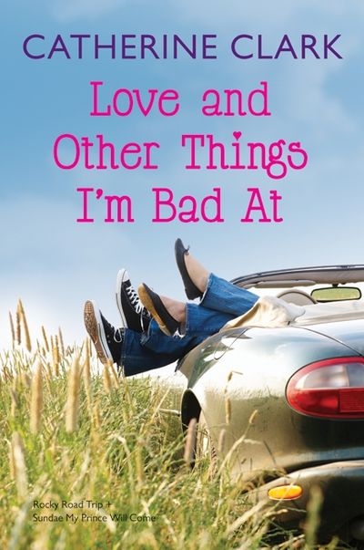 Love and Other Things I'm Bad At