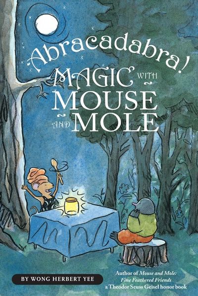 Abracadabra! Magic with Mouse and Mole (Reader)