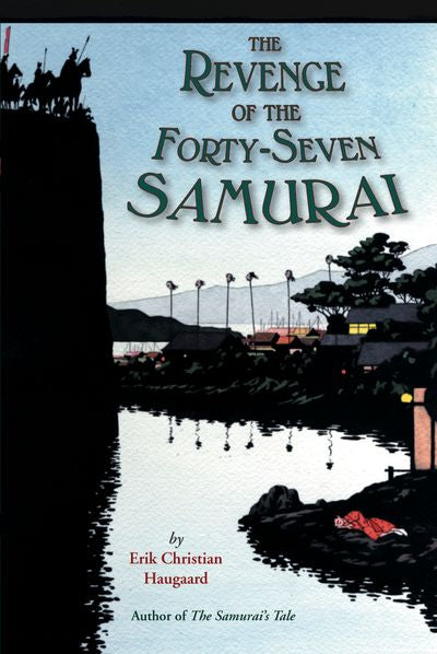 The Revenge of the Forty-Seven Samurai