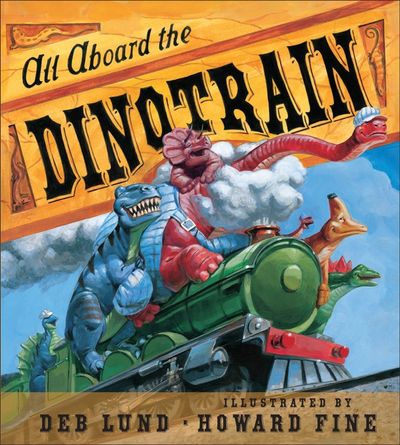 All Aboard the Dinotrain Board Book