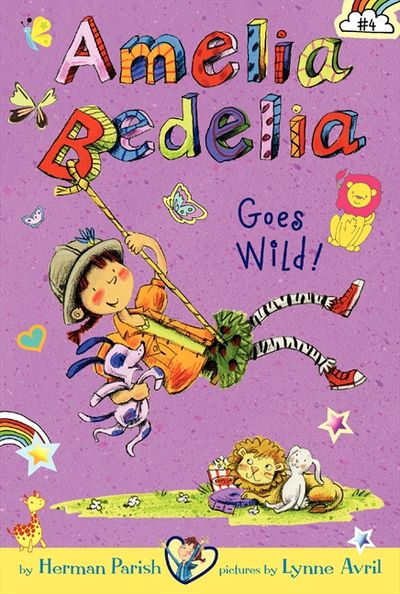 Amelia Bedelia Chapter Book #4: Amelia Bedelia Goes Wild!