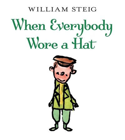 When Everybody Wore a Hat