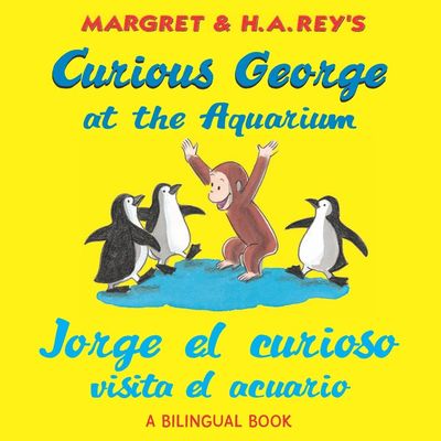 Jorge el curioso visita el acuario/Curious George at the Aquarium (Read-Aloud)