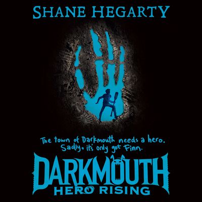 Darkmouth #4: Hero Rising