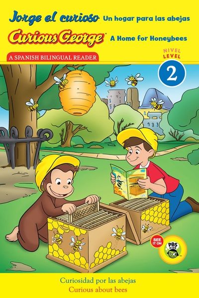 Curious George: A Home for Honeybees/Jorge el curioso Un hogar para las abejas