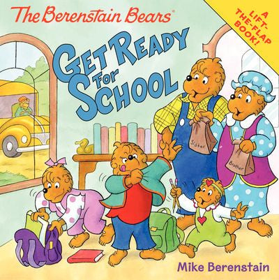 The Berenstain Bears Get Ready for School