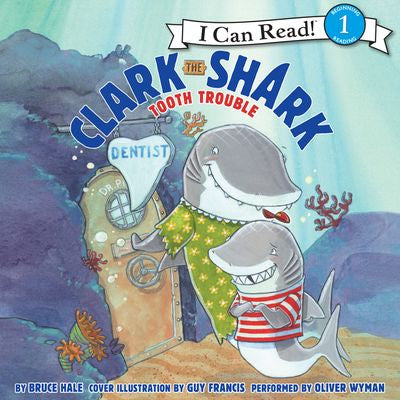 Clark the Shark: Tooth Trouble