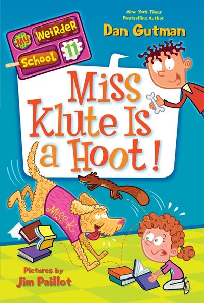 My Weirder School #11: Miss Klute Is a Hoot!