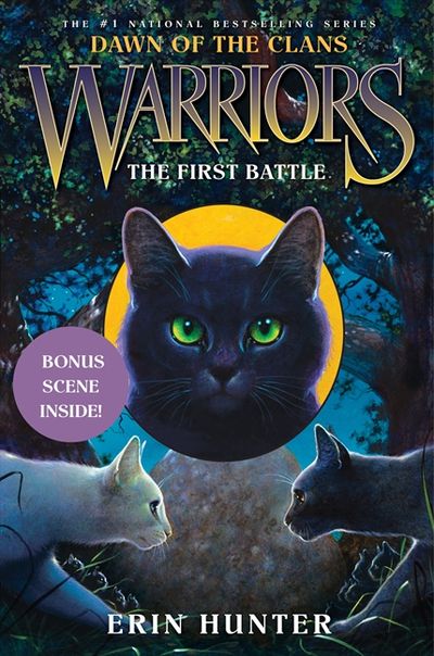 Warriors: Dawn of the Clans #3: The First Battle