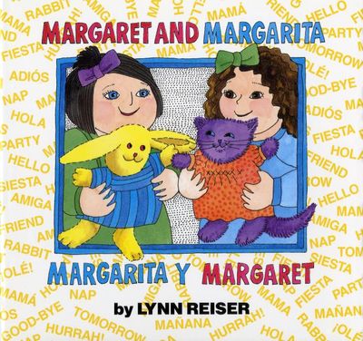 Margaret and Margarita/Margarita y Margaret