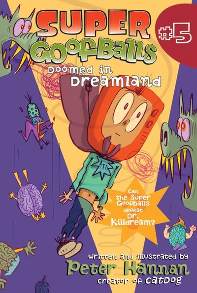 Super Goofballs, Book 5: Doomed in Dreamland