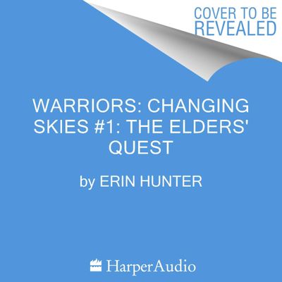 Warriors: Changing Skies #1: The Elders' Quest