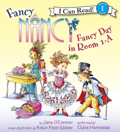 Fancy Nancy: Fancy Day in Room 1-A