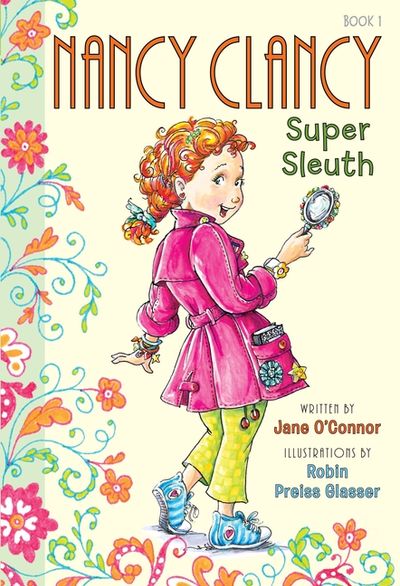 Fancy Nancy: Nancy Clancy, Super Sleuth