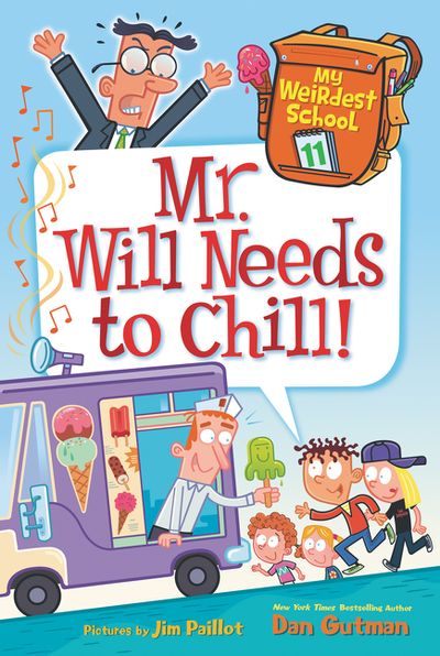 My Weirdest School #11: Mr. Will Needs to Chill!