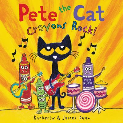 Pete the Cat: Crayons Rock!