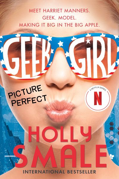 Geek Girl: Picture Perfect