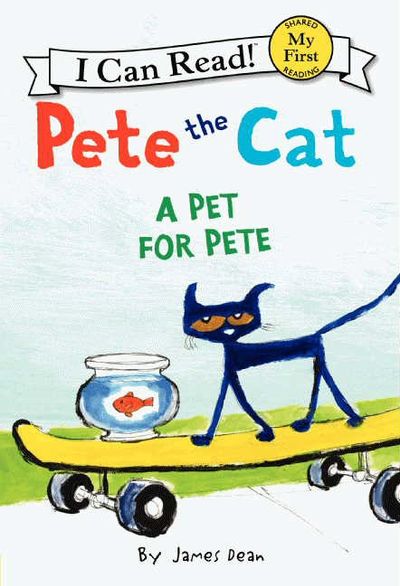 Pete the Cat: A Pet for Pete