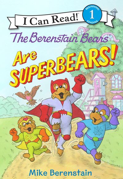 The Berenstain Bears Are SuperBears!