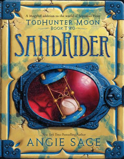 TodHunter Moon, Book Two: SandRider