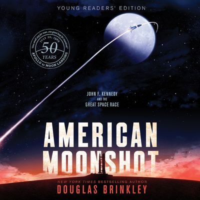 American Moonshot Young Readers' Edition