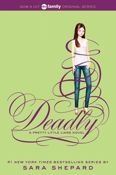 Pretty Little Liars #14: Deadly