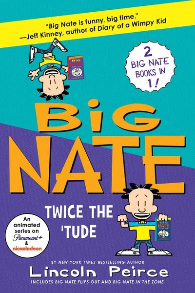 Big Nate: Twice the 'Tude