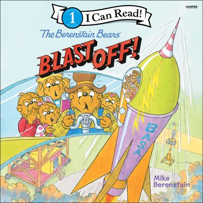 The Berenstain Bears Blast Off!