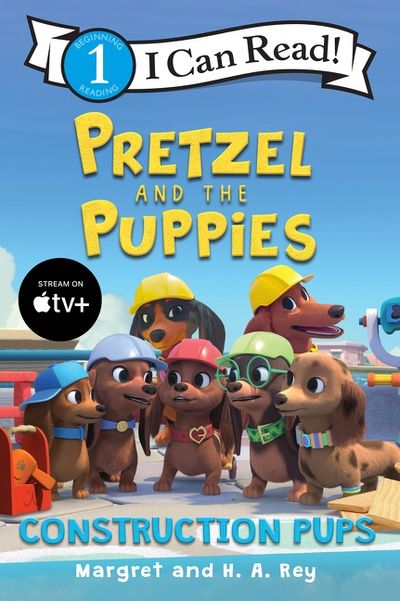 Pretzel and the Puppies: Construction Pups