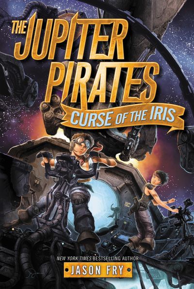 The Jupiter Pirates #2: Curse of the Iris