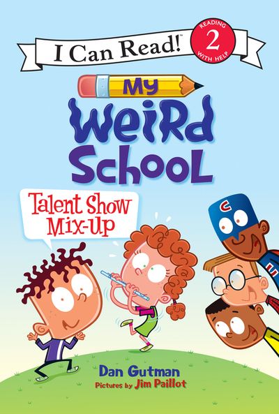 My Weird School: Talent Show Mix-Up