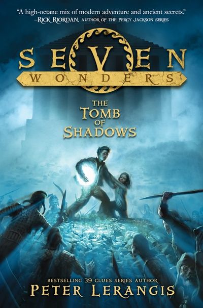 Seven Wonders Book 3: The Tomb of Shadows