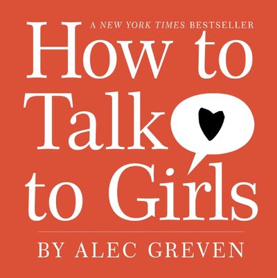 How to Talk to Girls