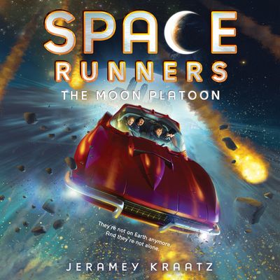 Space Runners #1: The Moon Platoon