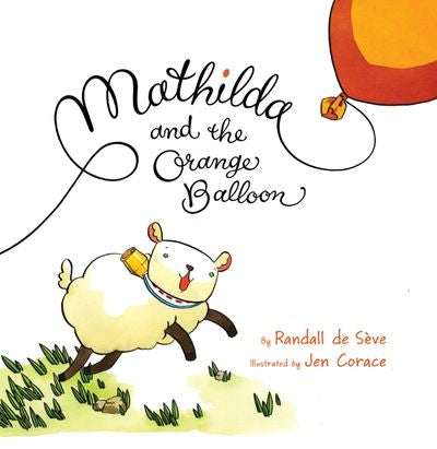 Mathilda and the Orange Balloon