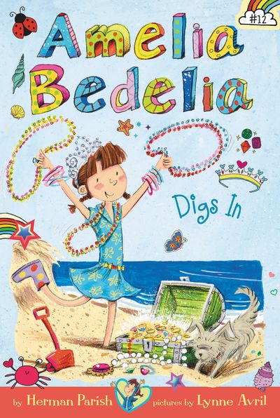 Amelia Bedelia Chapter Book #12: Amelia Bedelia Digs In